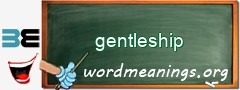 WordMeaning blackboard for gentleship